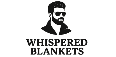 Whispered Blankets